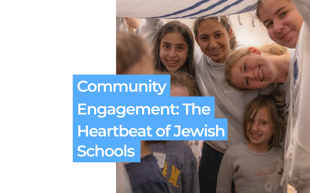 Community Engagement: The Heartbeat of Jewish Schools